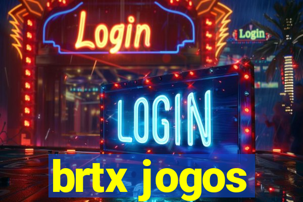 brtx jogos